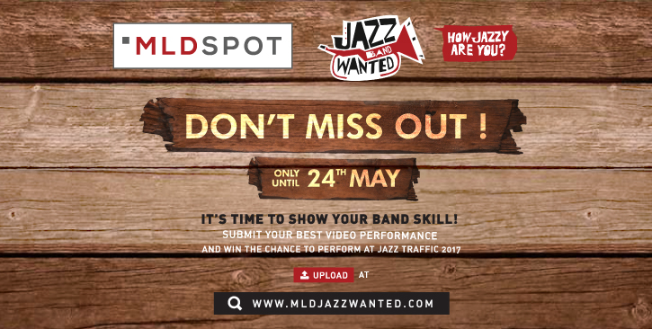 Ikutan Audisi MLD Jazz Wanted Berkesempatan Tampil di Jazz Traffic Festival 2017
