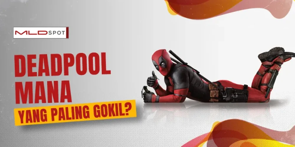 9 Varian Deadpool Penting, di Film Deadpool & Wolverine!