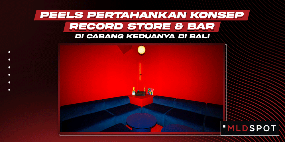 Berekspansi ke Bali, Peels Bawakan Eksplorasi Produk Lokal yang Berkualitas