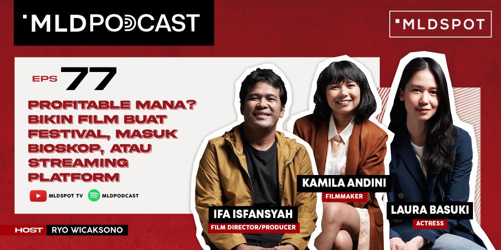 Pengen Film Lo Profitable? Simak Jawaban Kamila, Laura, dan Isfansyah