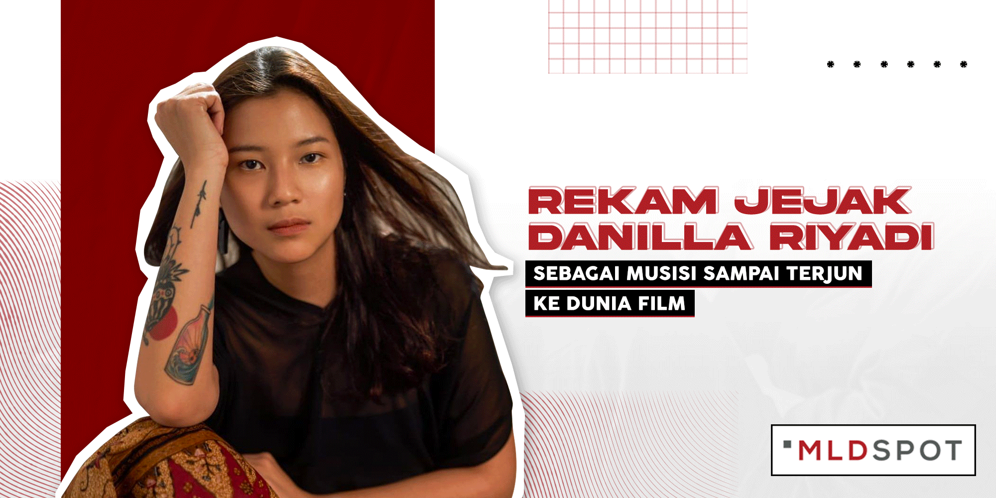 Rekam Jejak Danilla Riyadi sebagai Musisi Sampai Terjun ke Dunia Film