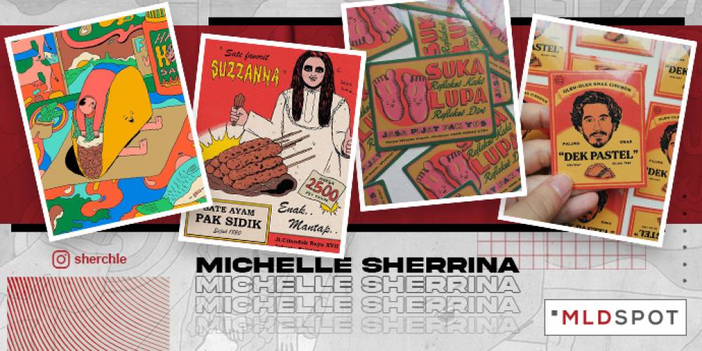 Michelle Sherrina, Illustrator Pop Culture Lokal Dengan Gaya Unik dan Menggelitik