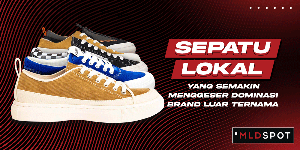 Lima Rekomendasi Sepatu Lokal Berkelas Global yang Gak Itu-itu Aja