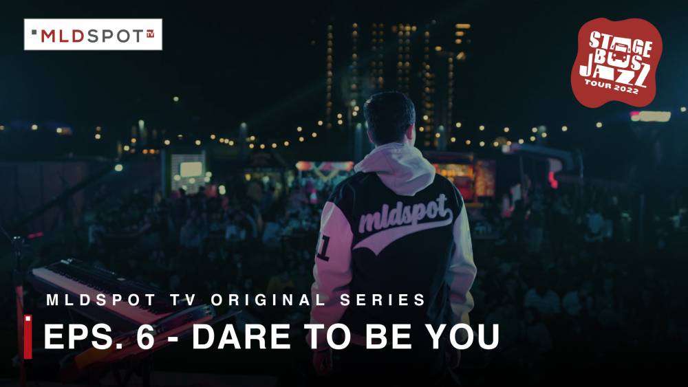 DARE TO BE YOU - Episode 6 | STAGE BUS JAZZ TOUR 2022 | MLDSPOT